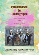 Parademarsch der Reitergruppe